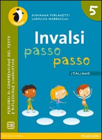 INVALSI passo passo. Italiano. Per la Scuola elementare. Vol. 5