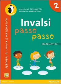 INVALSI passo passo. Matematica. Per la Scuola elementare. Vol. 2