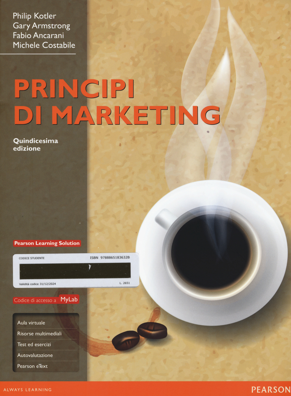 Principi di marketing. Ediz. mylab