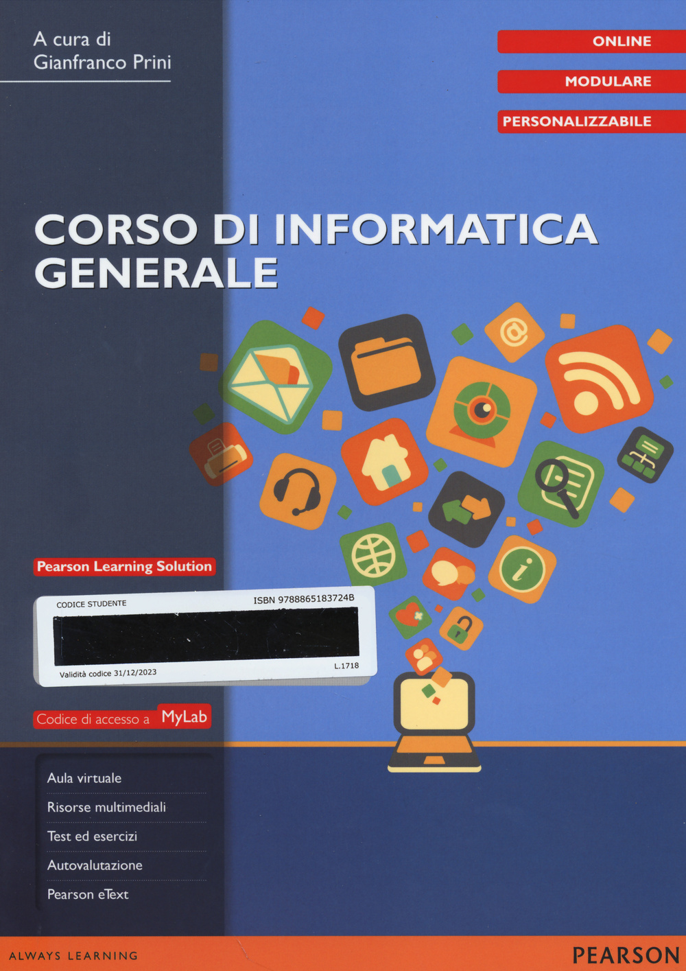 Corso di informatica generale. Ediz. mylab