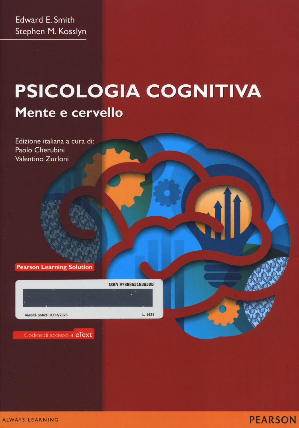Psicologia cognitiva. Mente e cervello. Con e-text