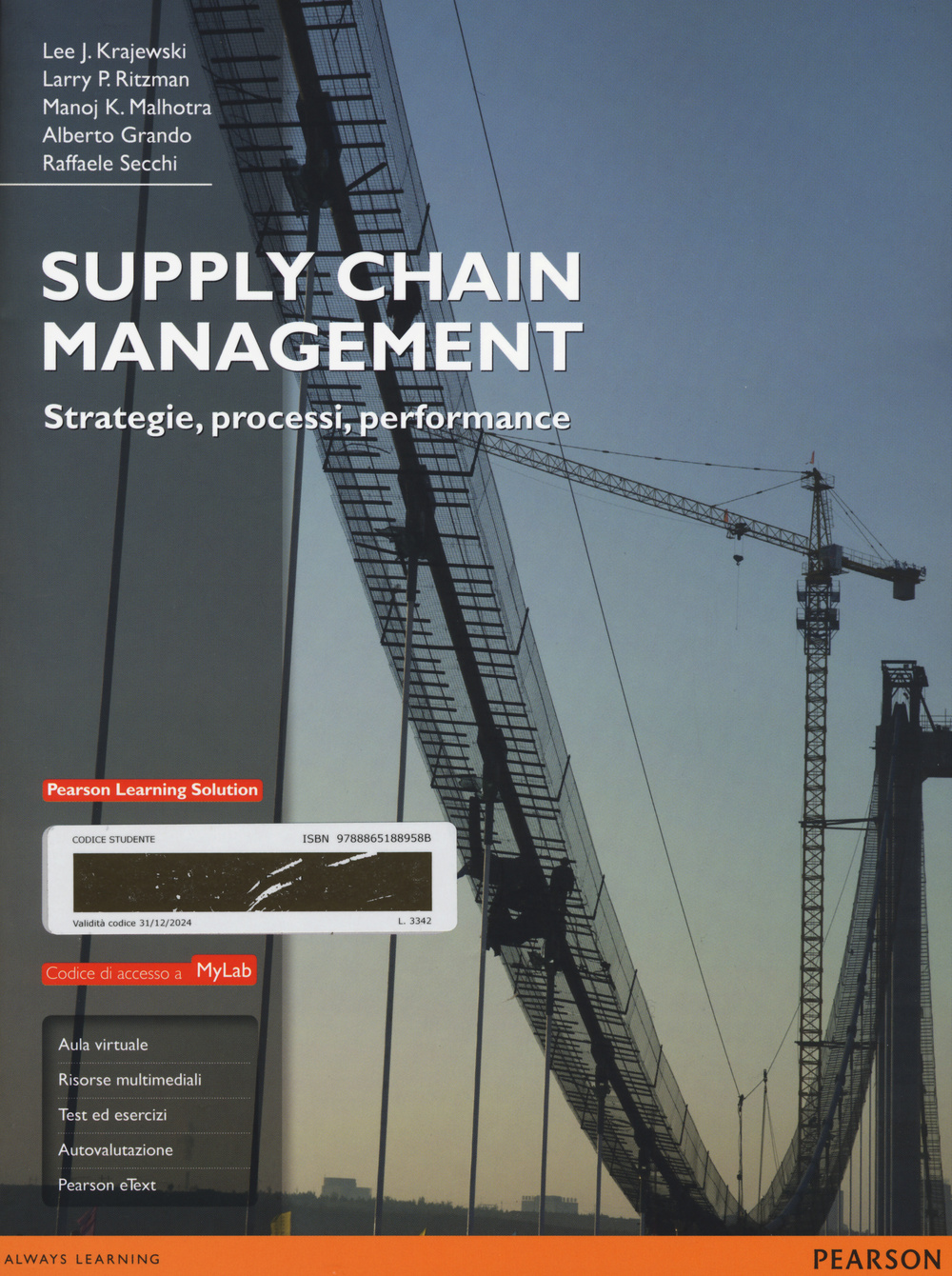 Supply chain management. Strategie, processi, performance. Ediz. Mylab