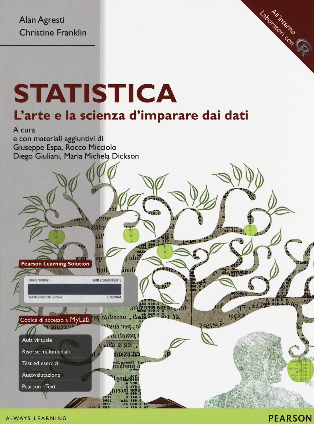 Statistica: l'arte e la scienza d'imparare dai dati. Ediz. MyLab