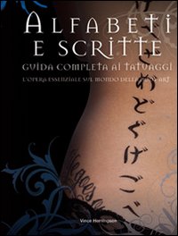 Alfabeti e scritte. Guida completa ai tatuaggi