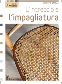 L'intreccio e l'impagliatura