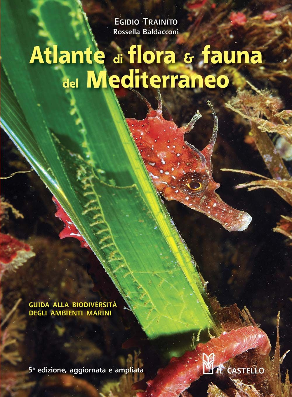 Atlante di flora & fauna del Mediterraneo