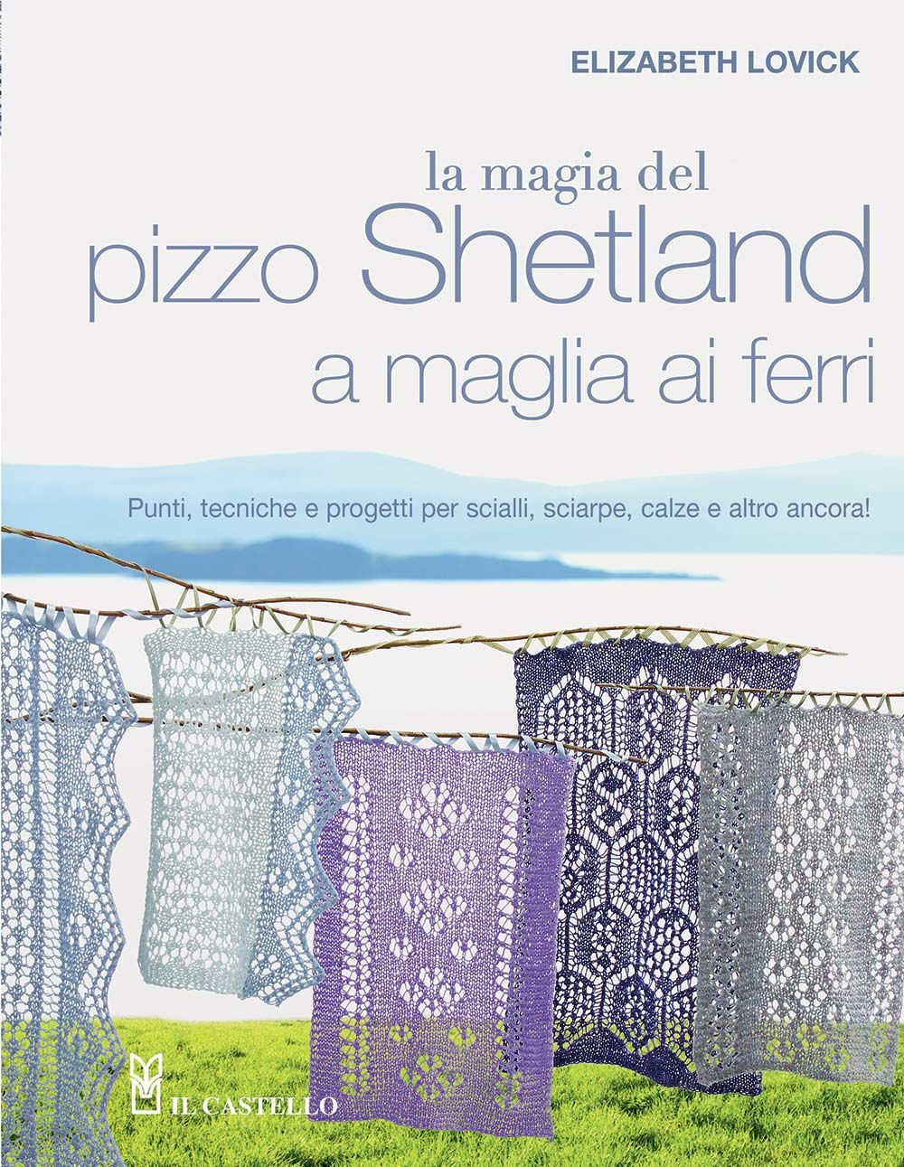 La magia del pizzo Shetland a maglia ai ferri