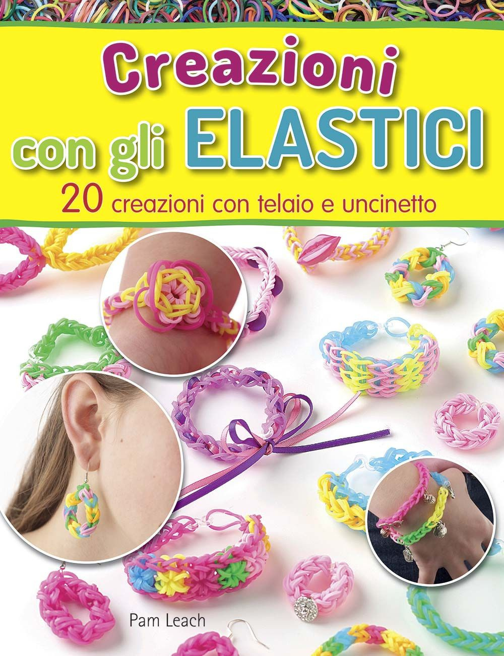 Creazioni con gli elastici