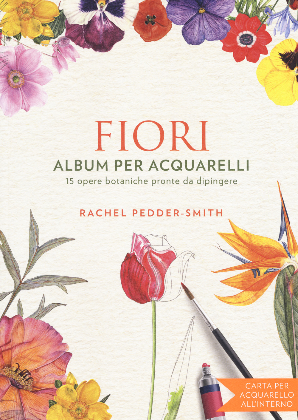 Fiori. Album per acquarelli