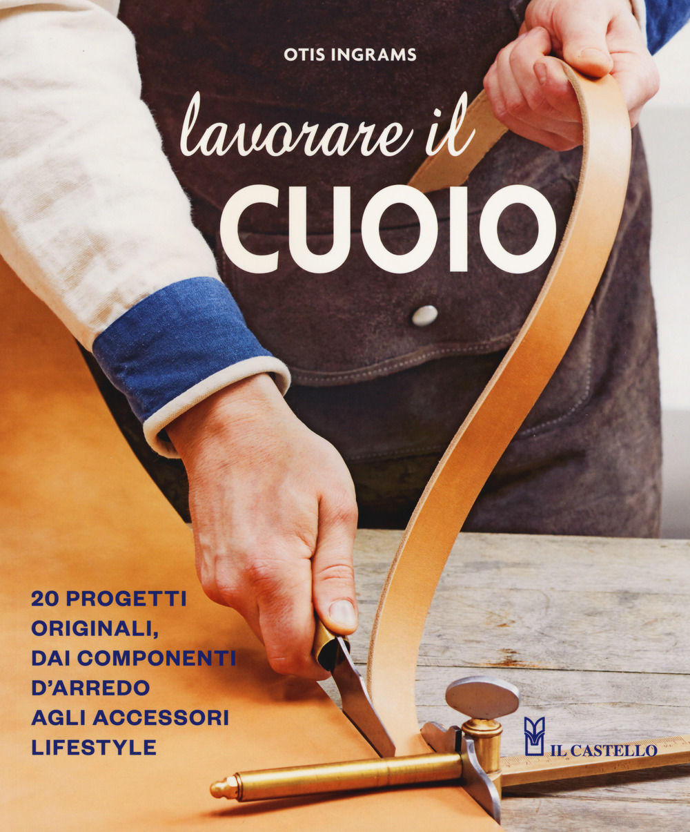 Lavorare il cuoio