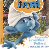 I Puffi. La grande avventura puffosa!