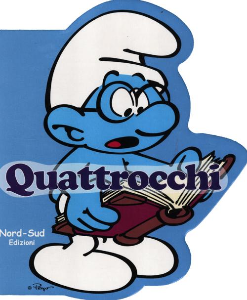 Quattrocchi. I puffi