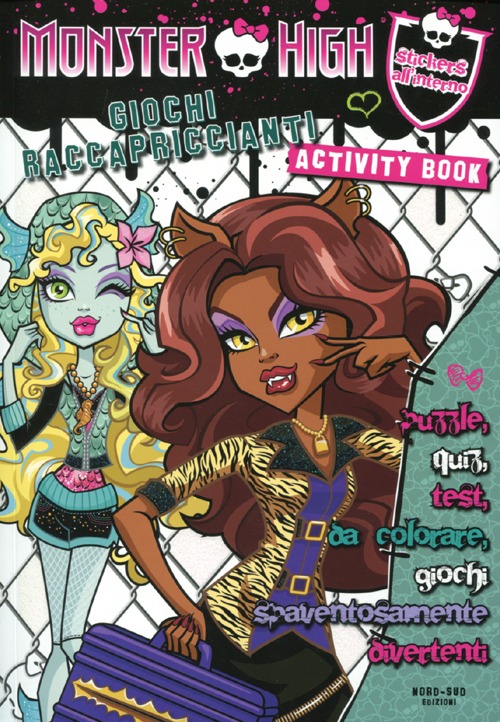 Giochi raccapriccianti. Monster High. Con adesivi