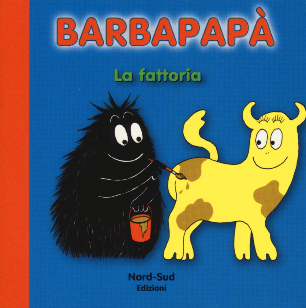 Barbapapà. La fattoria