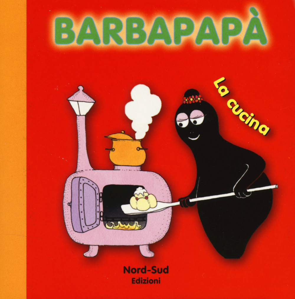Barbapapà. La cucina