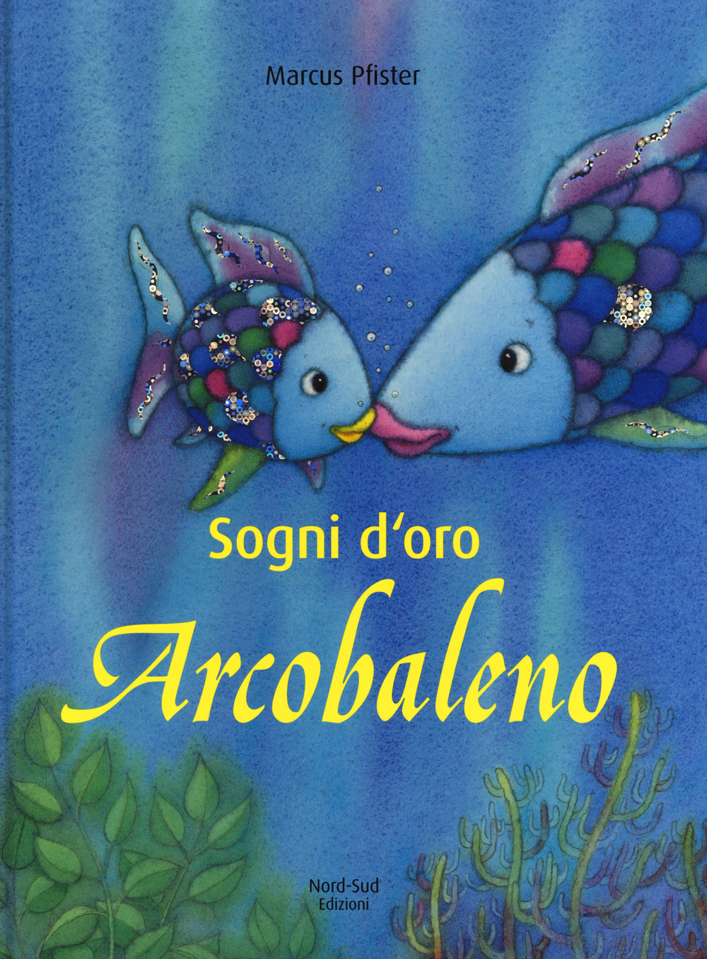 Sogni d'oro, Arcobaleno