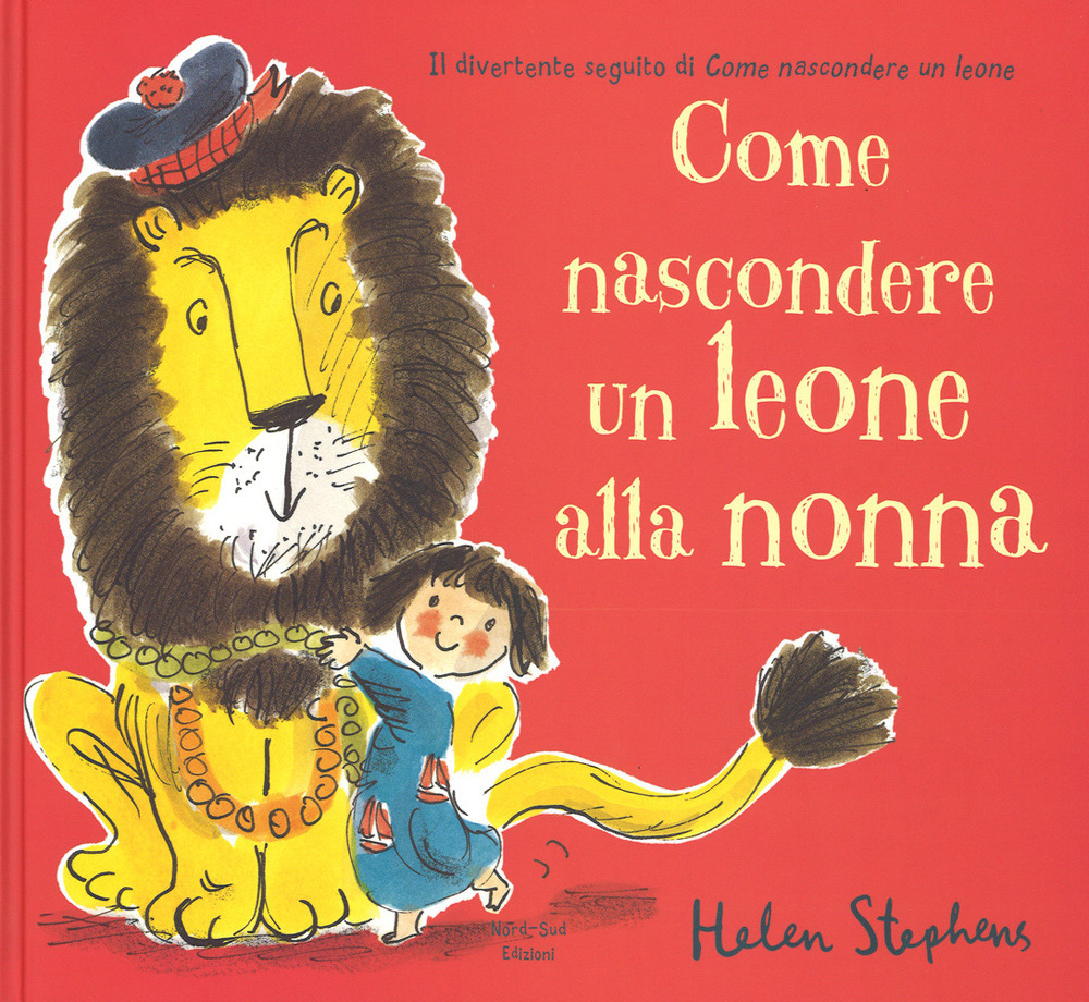 Come nascondere un leone alla nonna