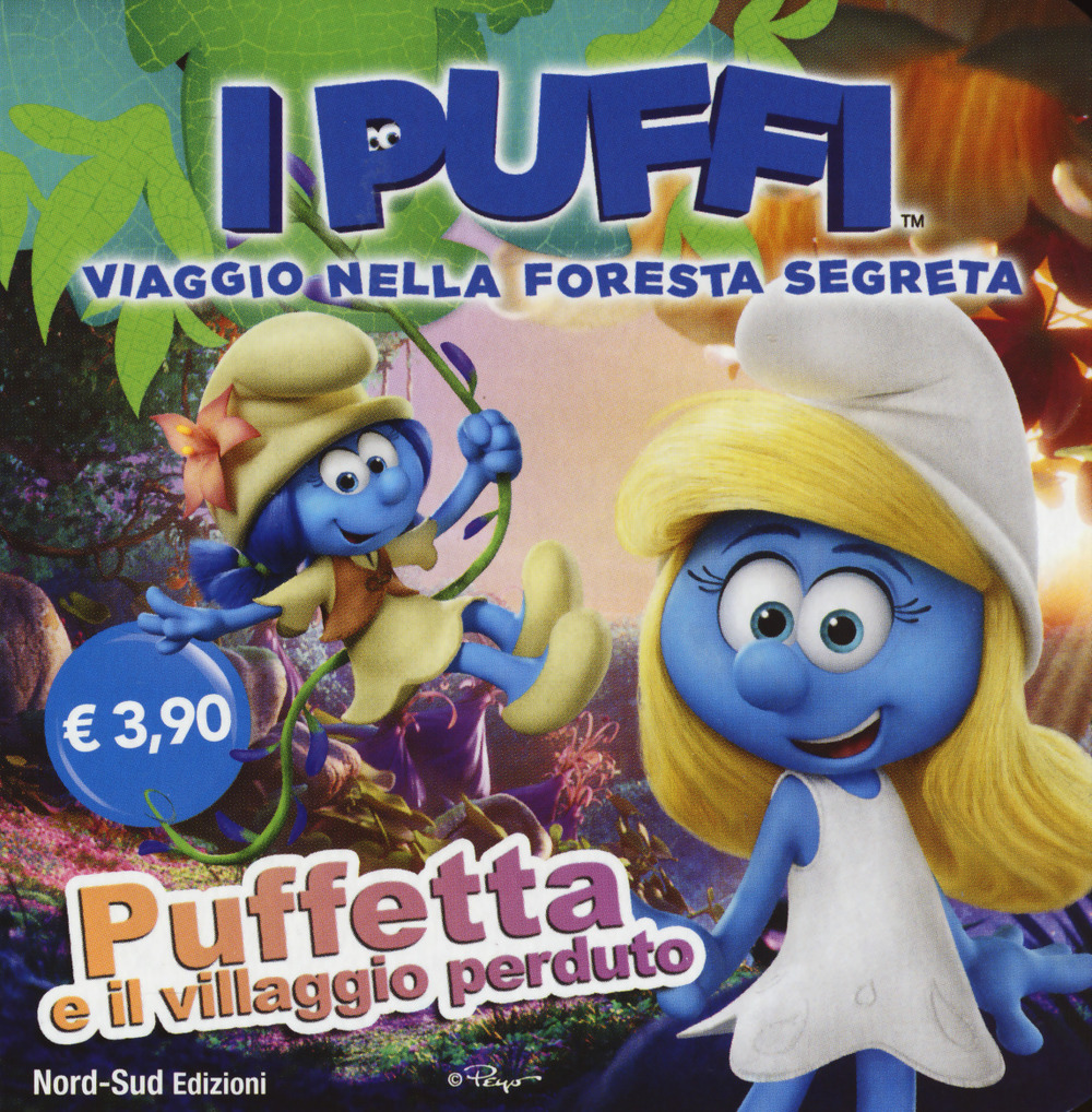 Puffetta e il villaggio perduto. I puffi. Viaggio nella foresta segreta