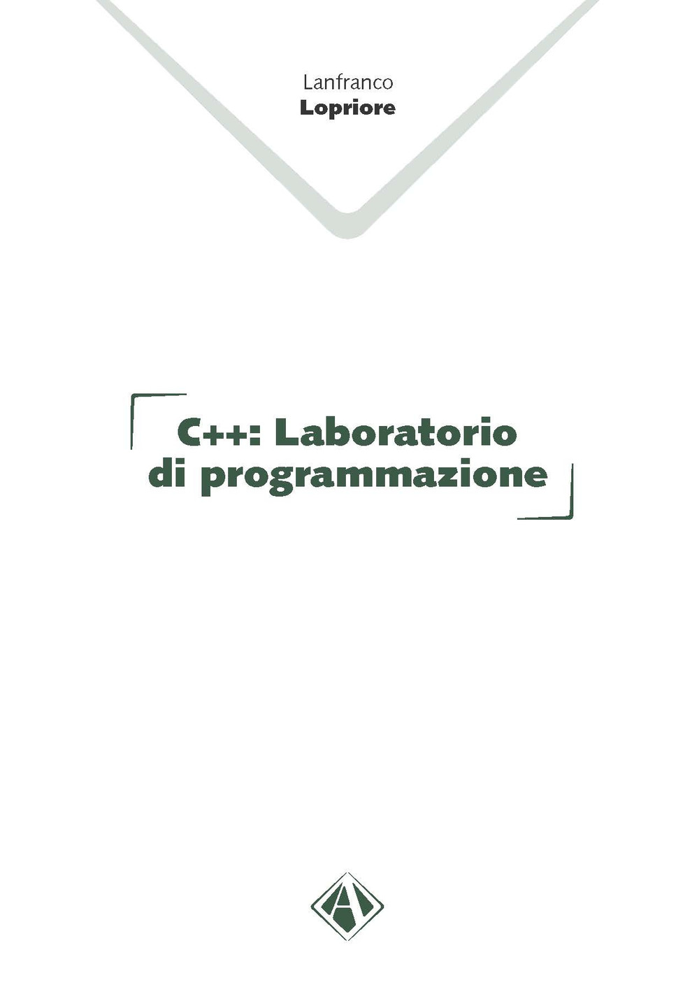 C++. Laboratorio di programmazione