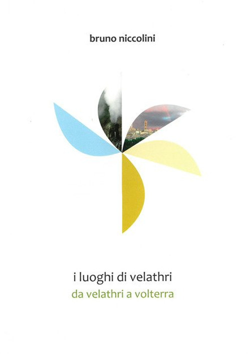 I luoghi di Velathri. Vol. 2: Il fiore delle castella