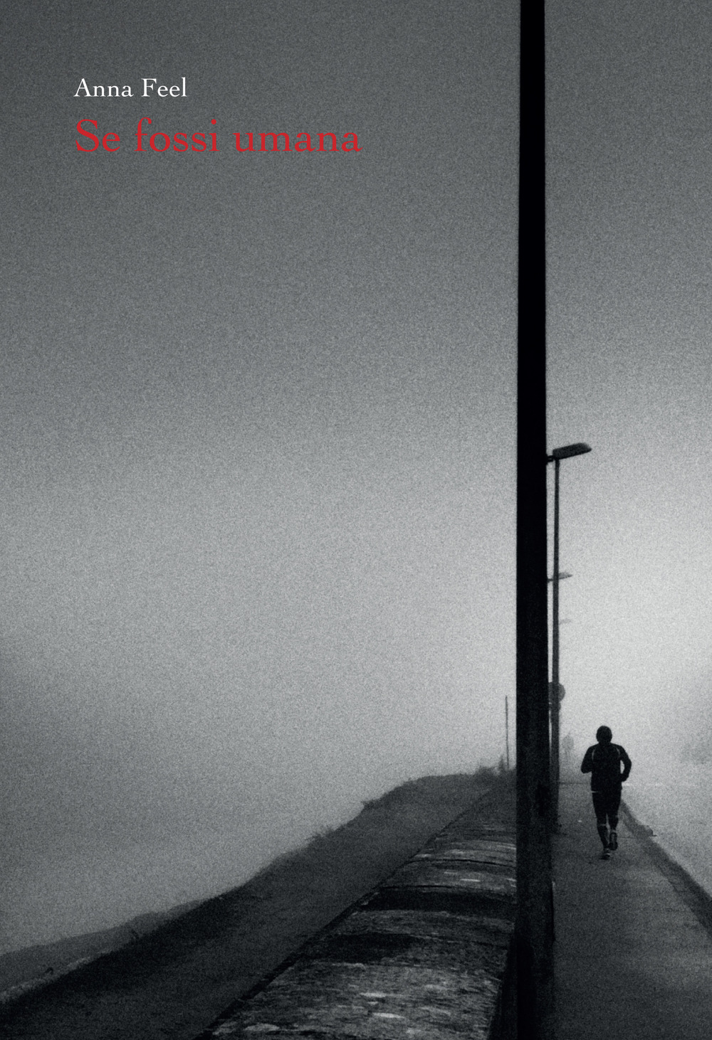 Se fossi umana