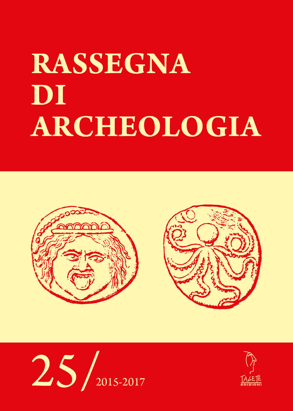 Rassegna di archeologia. Vol. 25