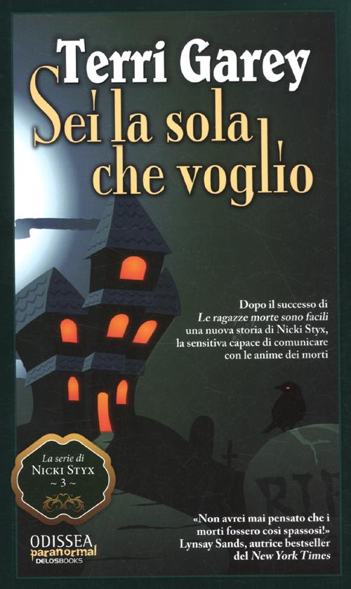 Sei la sola che voglio