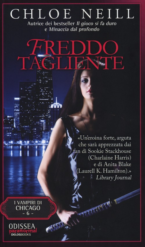 Freddo tagliente. Vampiri di Chicago. Vol. 6