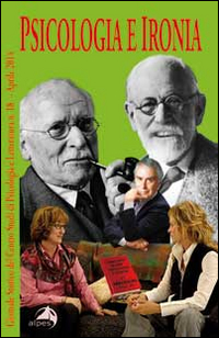 Giornale storico del centro studi di psicologia e letteratura. Vol. 18: Psicologia e ironia