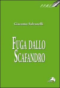 Fuga dallo scafandro