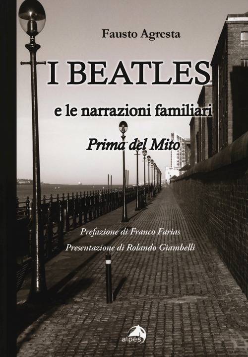 I Beatles e le narrazioni familiari. Prima del mito