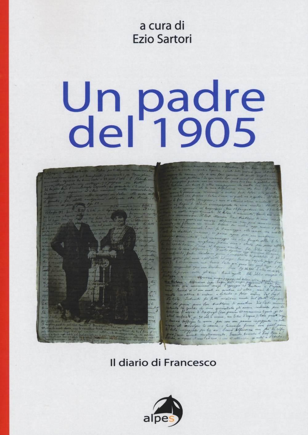 Un padre del 1905. Il diario di Francesco