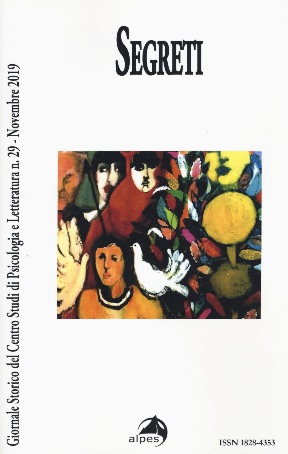 Giornale storico del centro studi di psicologia e letteratura. Vol. 29: Segreti (Novembre)