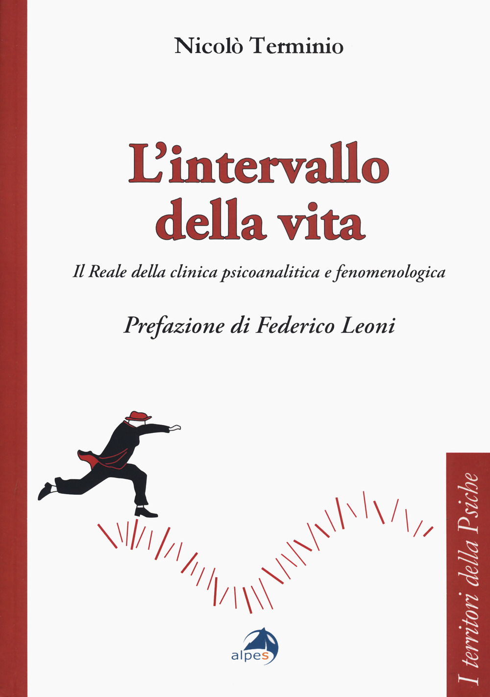 L'intervallo della vita. Il Reale della clinica psicoanalitica e fenomenologica