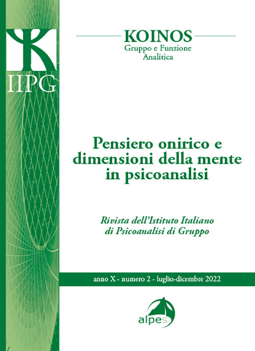 Koinos. Gruppo e funzione analitica. Vol. 2: Pensiero onirico e dimensioni della mente in psicoanalisi