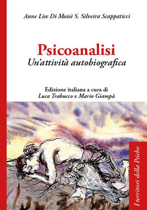 Psicoanalisi. Un'attività autobiografica