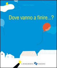 Dove vanno a finire... ?