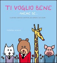 Ti voglio bene anche se...