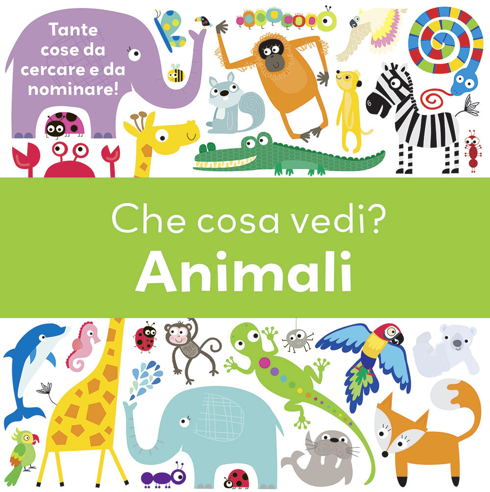 Che cosa vedi? Animali