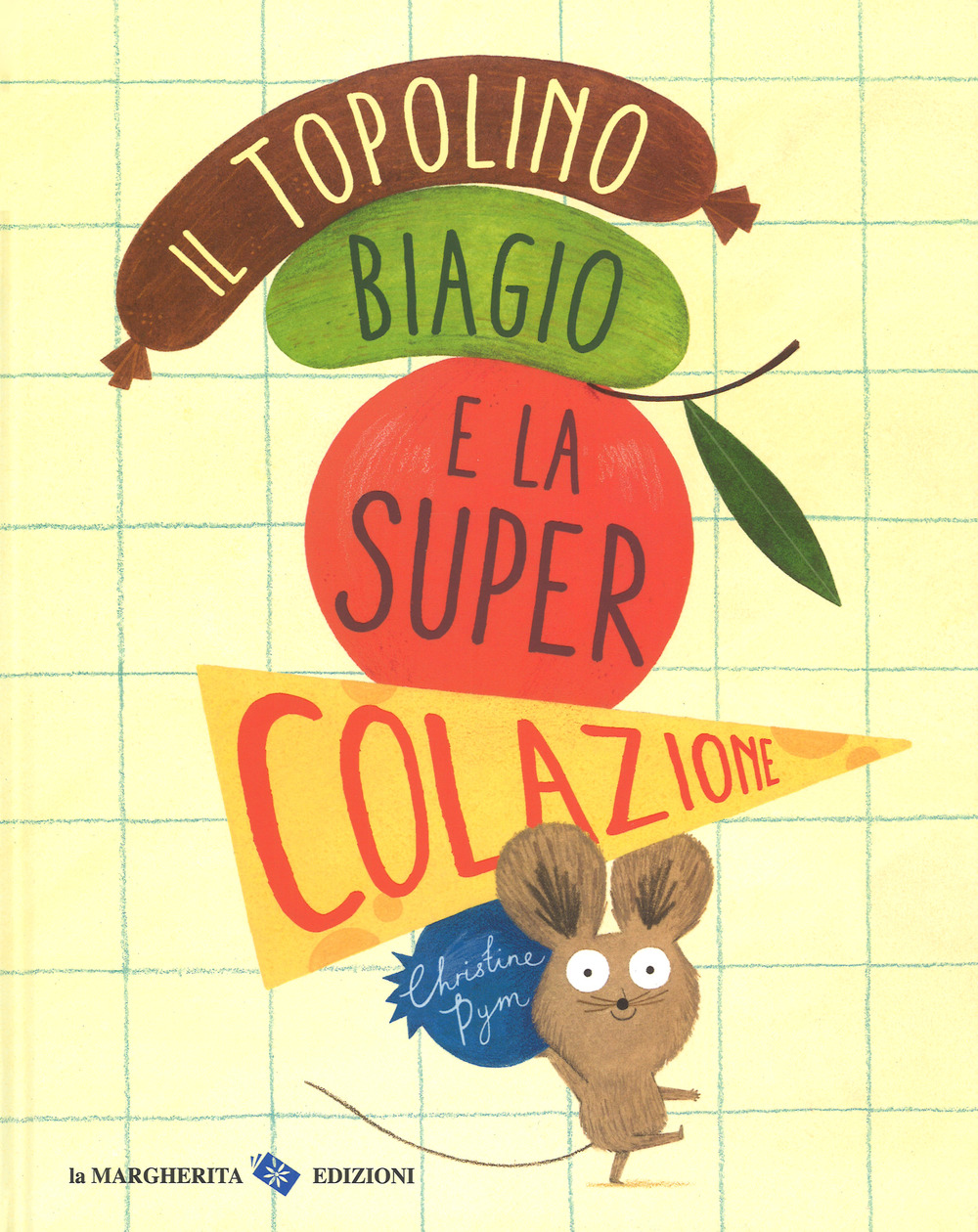 Il topolino Biagio e la super colazione