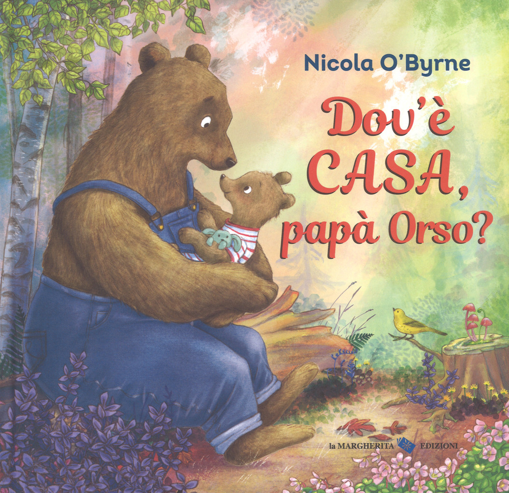 Dov'è casa, papà Orso?