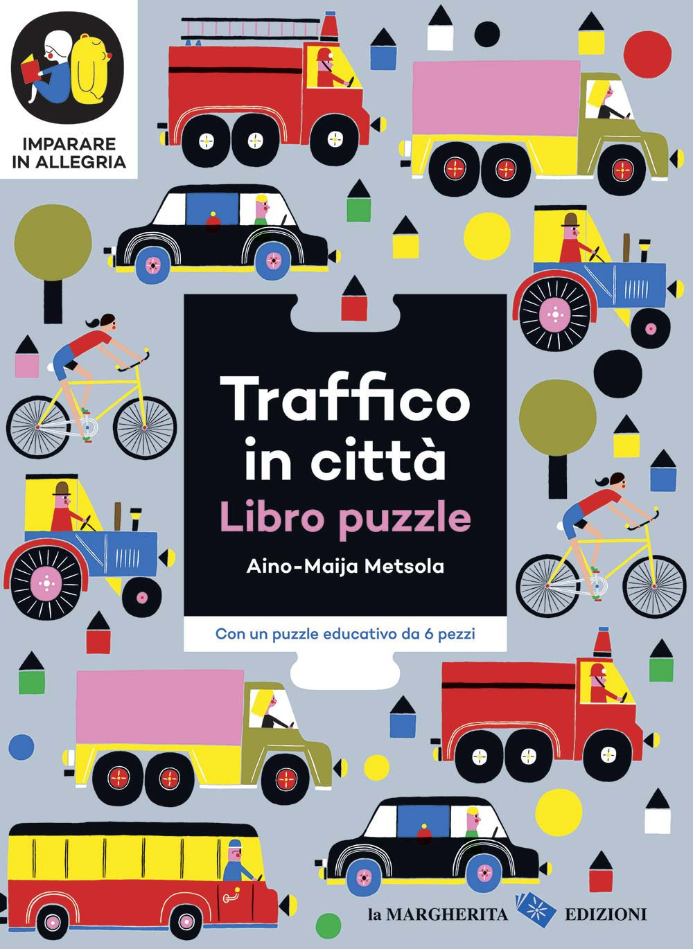 Traffico in città. Imparare in allegria. Libro puzzle