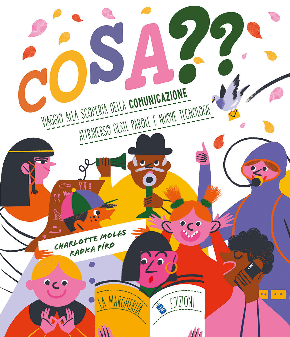 Cosa?? Viaggio alla scoperta della comunicazione attraverso gesti, parole e nuove tecnologie