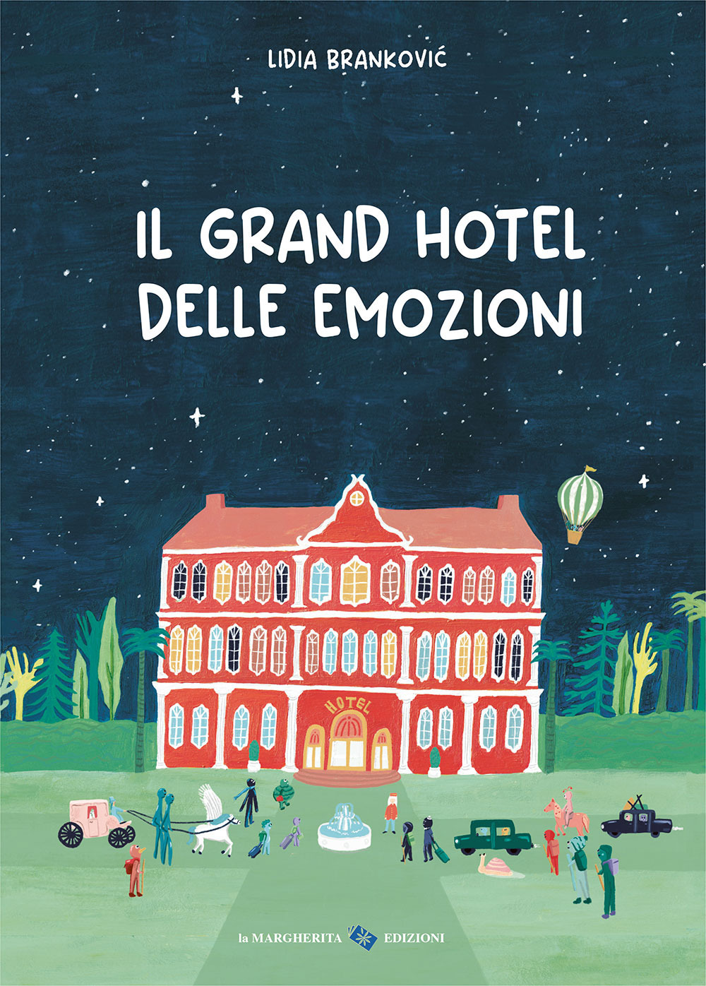 Il grand hotel delle emozioni