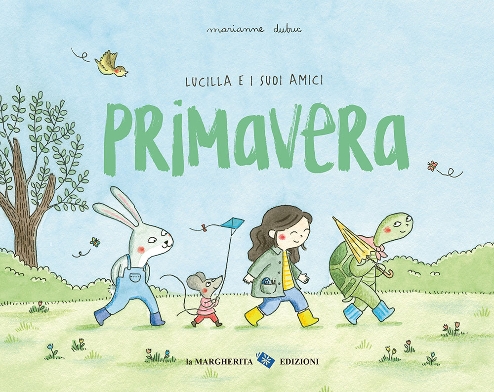 Primavera. Lucilla e i suoi amici