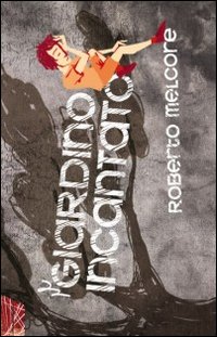 Il giardino incantato