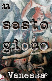 Il sesto gioco