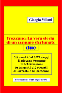 Trezzano. La vera storia di un comune sfortunato. Vol. 2