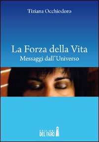 La forza della vita