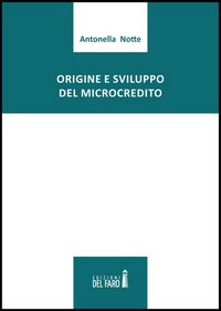 Origine e sviluppo del microcredito